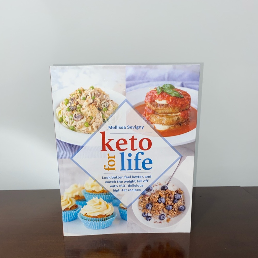 Keto For Life Book by Mellissa Sevigny